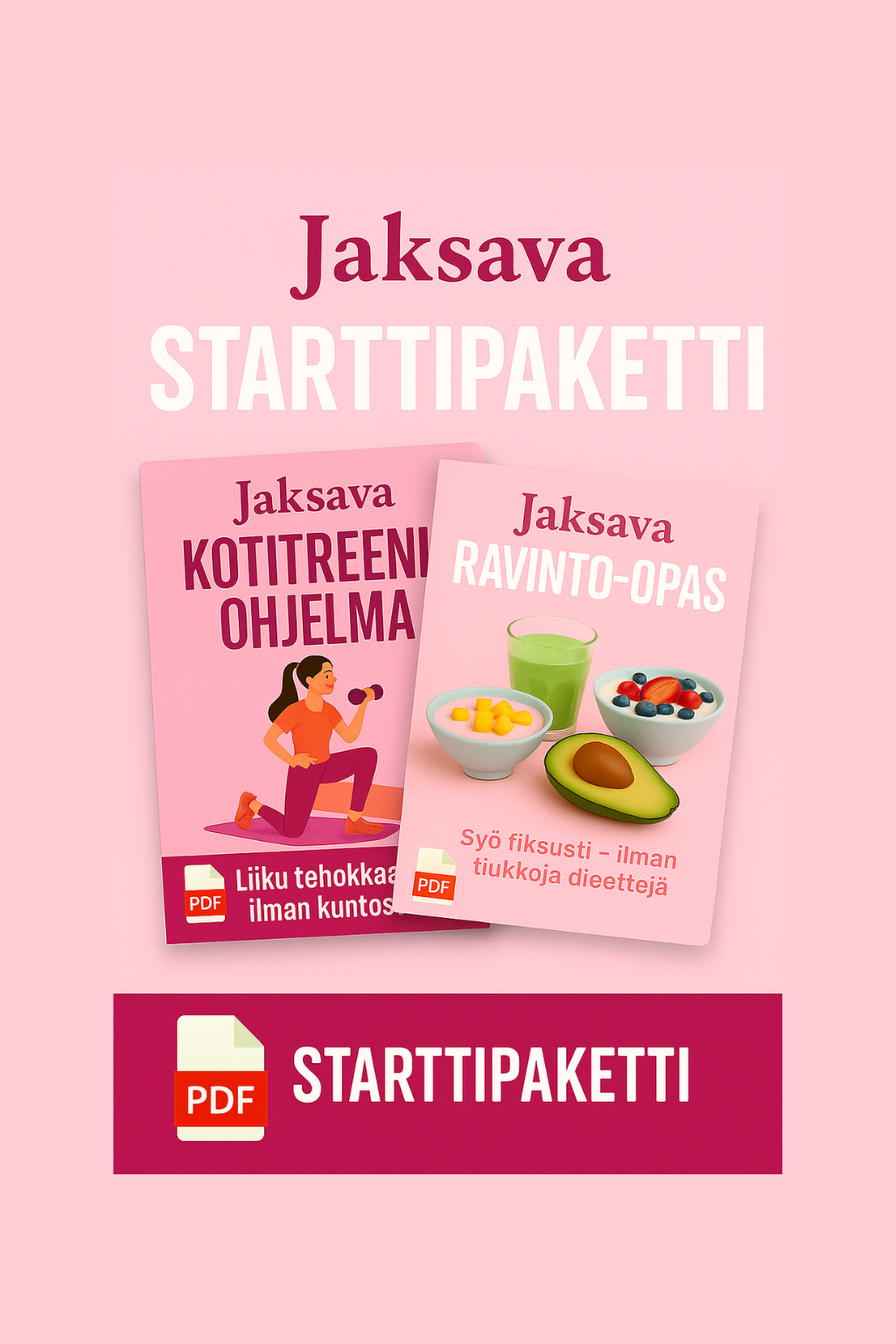 Jaksava Starttipaketti